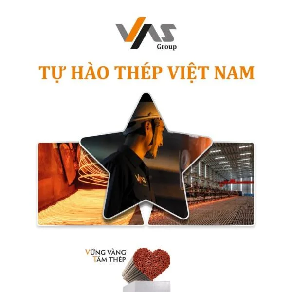Proud of VAS Green Steel, The Steel of the Vietnamese People